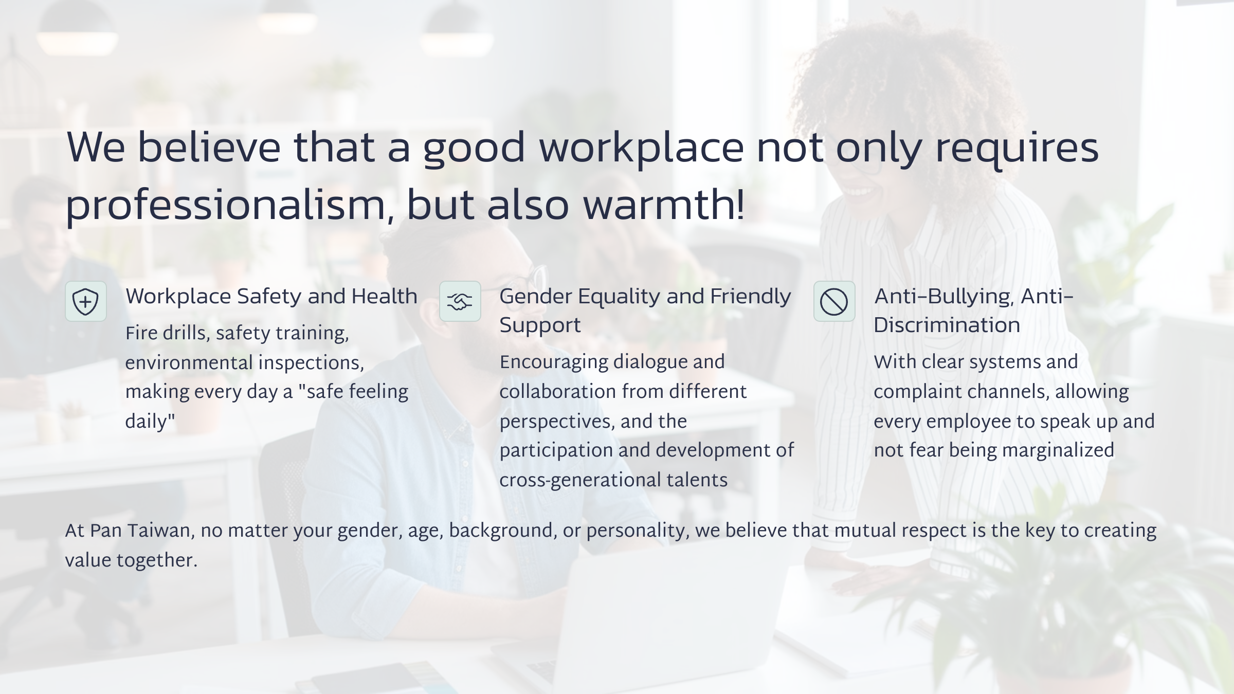 4_we-believe-that-a-good-workplace-not-only-requires-professionalism-but-also-warmth.png